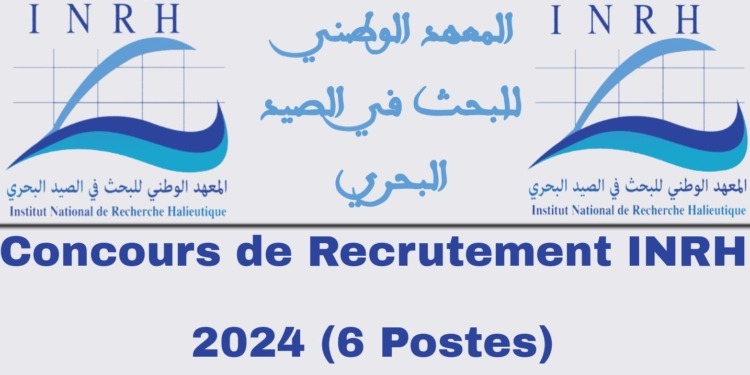 Concours de Recrutement INRH 2024 (6 Postes)